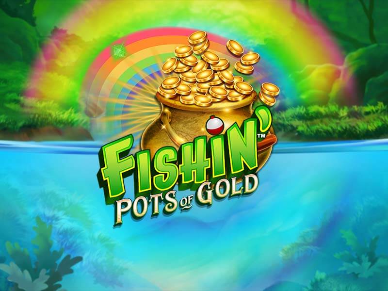 Fishin' Pots of Gold - Jogue no 70bet